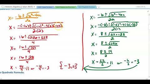 Algebra 2: 3.6: Solving Quadratic Equations by the Quadratic Formula and the Discriminant