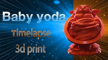 Amazing 3D Print / Timelapse Of Baby Yoda |Creality CR-6 SE  & Octolapse