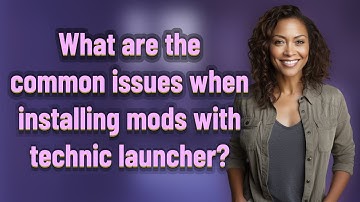 What are the common issues when installing mods with technic launcher?