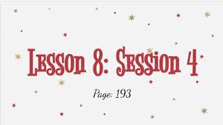 Lesson 8: Session 4