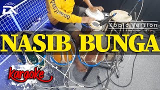 NASIB BUNGA KARAOKE TERBARU || AUDIO HIGH QUALITY