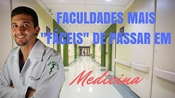 FACULDADES MAIS ''FÁCEIS''DE PASSAR EM MEDICINA (NOTAS DE CORTE)