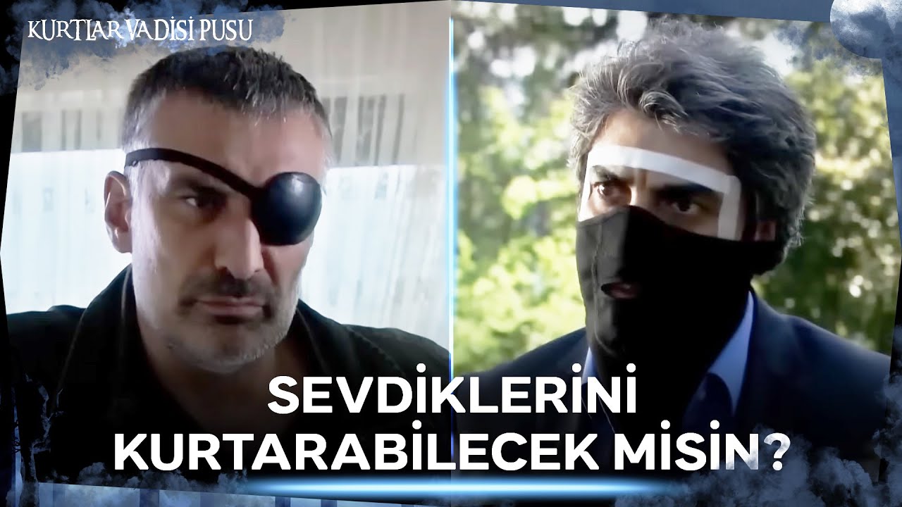 Bütün Acıları Gördüğünü Sanıyorsun! | Kurtlar Vadisi Pusu
