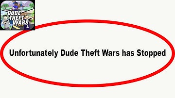 Fix Dude Theft Wars Unfortunately Has Stopped | Dude Theft Wars Stopped Problem | PSA 24