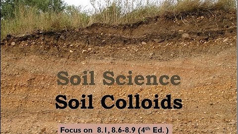 Video Lecture on Soil Colloids Part One