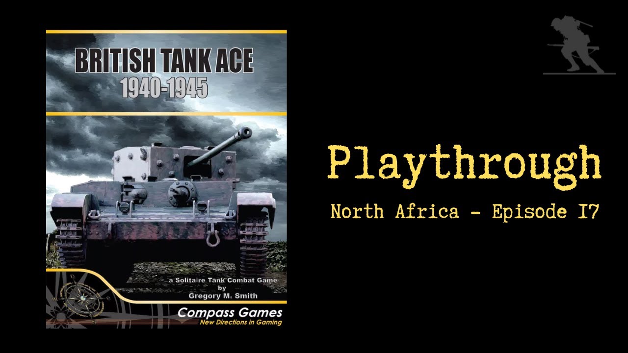 Британский танковый ас 1940-1945 гг. — прохождение [Северная Африка — Эпизод 17]