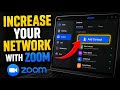 How to Increase Your Network with Zoom - Detailed Guide