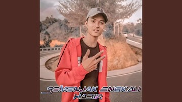 Semenjak Engkau Hadir