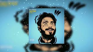 Post Malone - Insane (HR Remix)