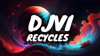 DJVI - Recycles