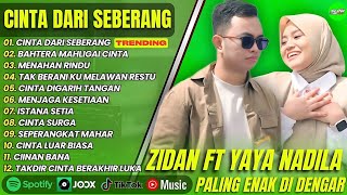ZIDAN FT YAYA NADILA - CINTA DARI SEBERANG  - BAHTERA MAHLIGAI CINTA ||POP MELAYU #ontrending