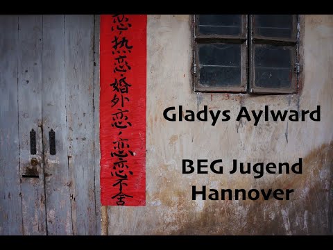 Video: Was hat Gladys Aylward gemacht?