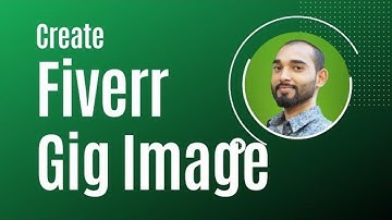 Design An Attention-grabbing Fiverr Gig Image In Canva