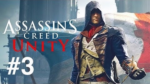 Assassins Creed Unity Walkthrough Gameplay Part 3: High Society