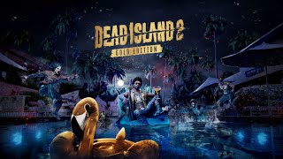 Dead Island 2 Gold Edition #14.зомби апоколипс