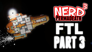 Nerd³ Permadeath - FTL Infinite Space - Part 3