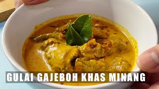 Ide Sajian IDUL ADHA, GULAI GAJEBOH / Gulai Sandung Lamur Khas Minang