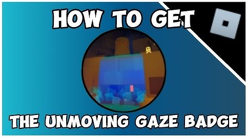 Chained [ 2 Player Obby] | How to get The Unmoving Gaze badge (The hunt: Mega Edition)