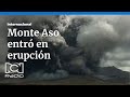 Japón: alerta por erupción del monte Aso