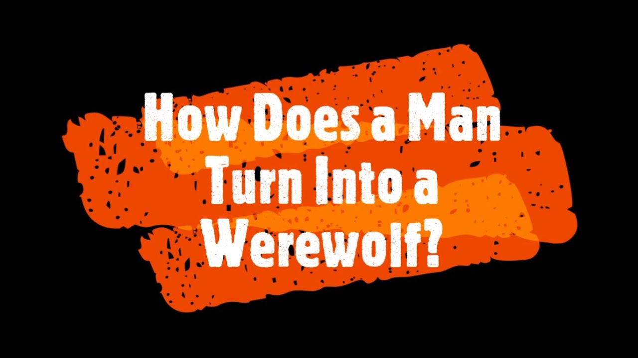 Writing - Werewolf Explanation - YouTube