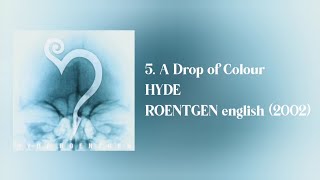 Watch Hyde A Drop Of Colour video