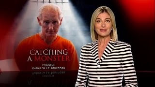 60 Minutes Australia | Catching a monster: Part one (2015) 60 Minutes Australia | Catching a monster: Part one (2015)