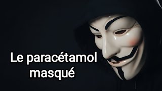 Le paracétamol masqué 