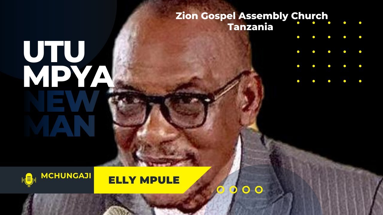MCH. ELLY MPULE | UTU MPYA.