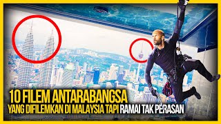 10 FILEM TERKENAL ANTARABANGSA YANG DIFILEMKAN DI MALAYSIA TAPI RAMAI TAK PERASAN