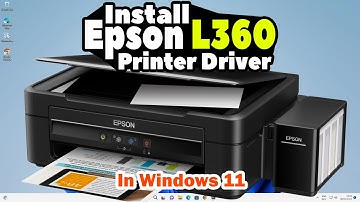 How to Download & Install Epson L360 Printer Driver by USB in Windows 11 PC or Laptop