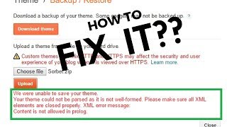 Blogger Template Uploading XML Error  || Fix for XML error in Blogger