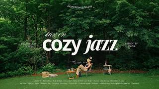 Playlist | 여름에 듣기 좋은 편안한 재즈 BGM 🌿🍃 | 초록빛 부드러운 감성 재즈 플레이리스트 | 집, 카페, 매장 | Cozy Jazz
