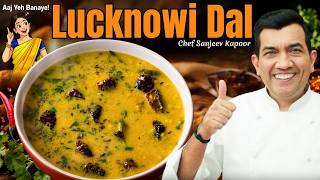 Lucknowi Dal | Doodh Se Bani Creamy Dal Ka Secret By Chef Sanjeev Kapoor! @foodfoodindia
