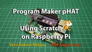 Program Maker pHAT Using Scratch on Raspberry Pi [BM]