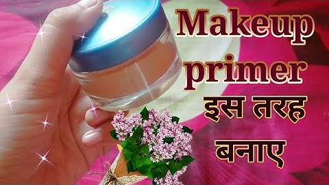 DIY Homemade face primer for all skin type | Make makeup primer at home | how to make primer at home