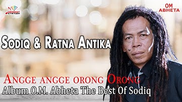 Sodiq - Angge Angge Orong Orong (Official Music Video)