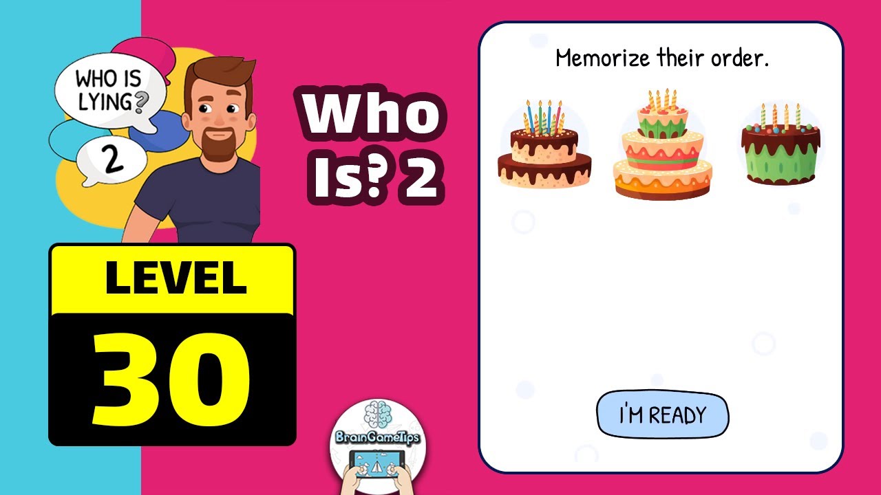 Who is? 2 Brain Puzzle & Chats - Level 30 Memorize Their Order March 10 Answer