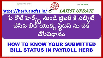 HOW TO KNOW YOUR SUBMITTED BILL STATUS IN  PAY ROLL HERB