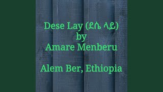 Dese Lay - Amare Menberu