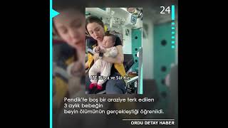 Pendikte Boş Araziye Terk Edilen 3 Aylık Nisa Bebek Yaş Yitirdi