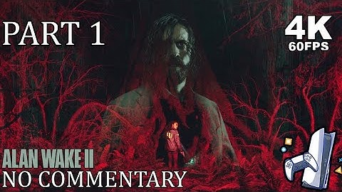 ALAN WAKE 2 PS5 Walkthrough Gameplay Part 1 - INTRO (FULL GAME)