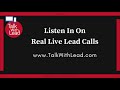 Listen In On Real Live Lead Calls