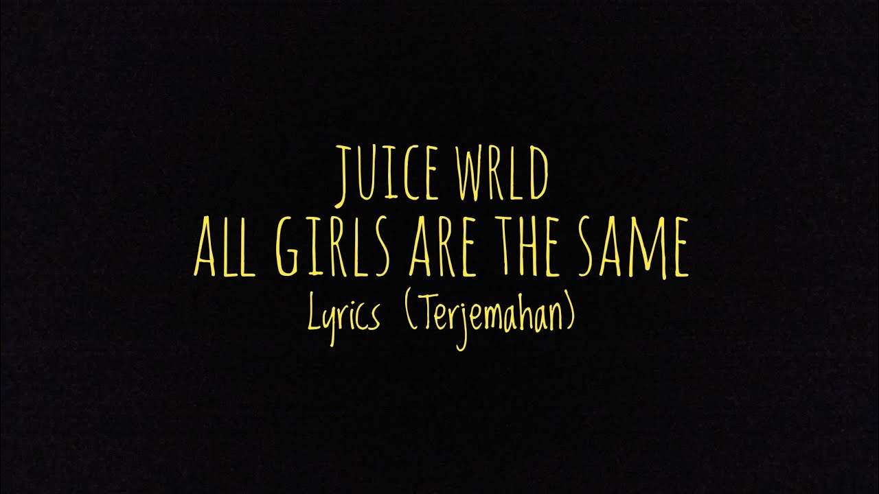 All girls are the same текст. Rnin - all girls are the same текст.