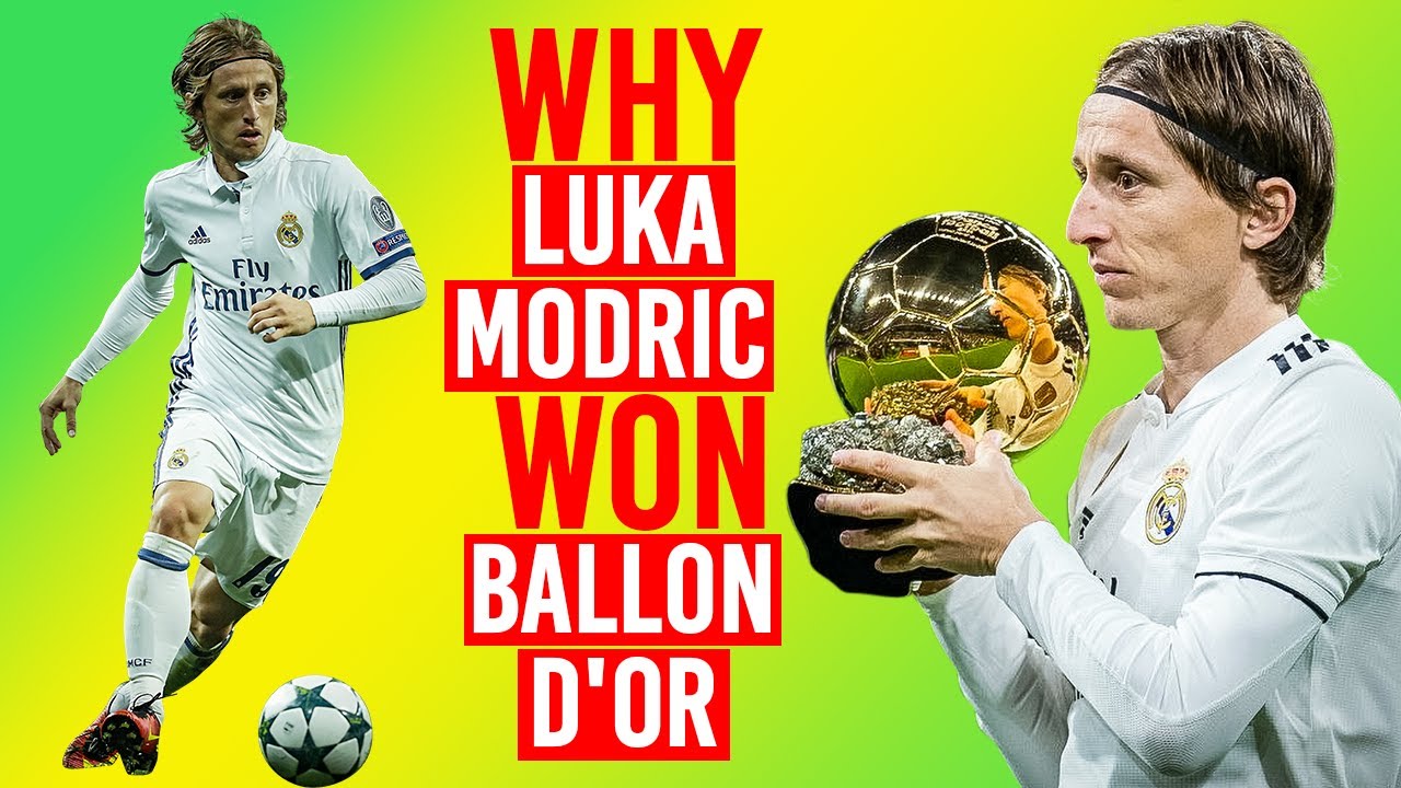 The REAL Reason Why Luka MODRIC Won The 2018 Ballon D'or - YouTube