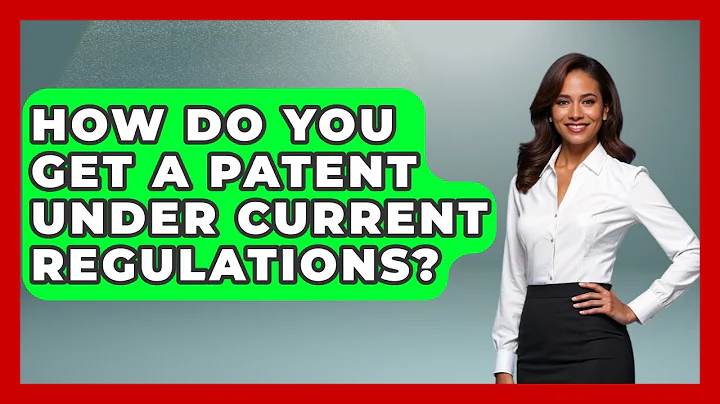 How Do You Get A Patent Under Current Regulations? - Learn About Economics