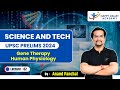 Gene therapy human physiology  lecture  2  upsc 2024  anand panchal sir