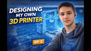 Building a 3D Printer from Scratch - Episode 1: The Design (Alpha)