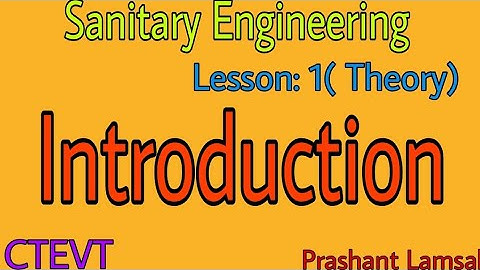 Lesson:1 Note of Sanitary Engineering| CTEVT| SanitaryEngineering| Prashant YT|5thsem| Diplomacourse