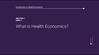 1.1 Introduction to Health Economics for Public Health Practitioners