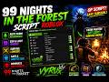 🌲99 Nights in the Forest Script - GODMODE, BRING ITEMS, KILL AURA (NO KEY!!)
